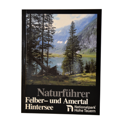 Naturführer - Felber- und Amertal, Hintersee